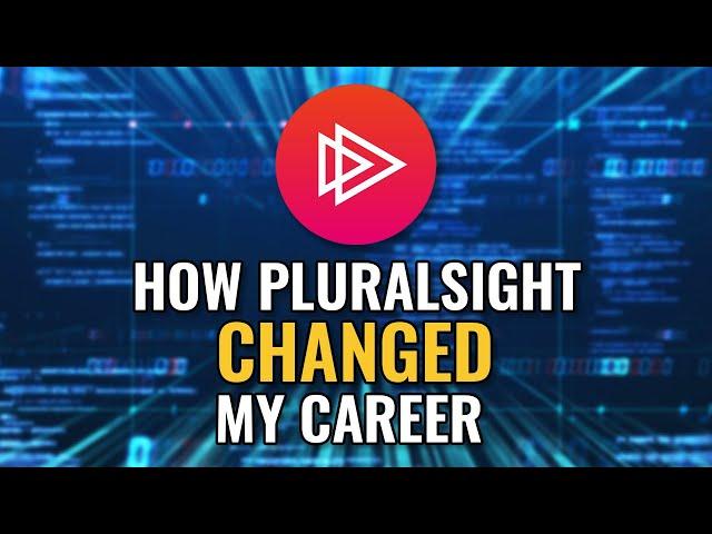How Pluralsight Changed My Career: Got Rich & 30 Courses In A Year!