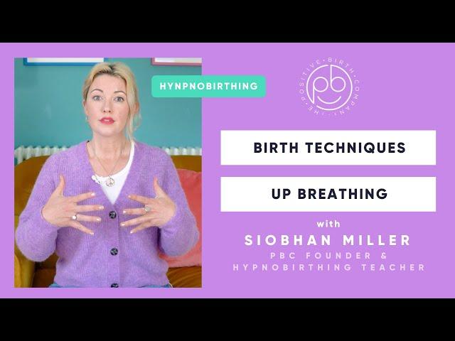 How to Nail Up Breathing | Hypnobirthing Breathing Techniques | The Positive Birth Company