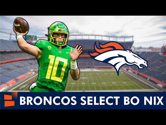 Bo Nix Drafted By The Denver Broncos With Pick #12 In 1st Round of 2024 NFL Draft - Instant Reaction