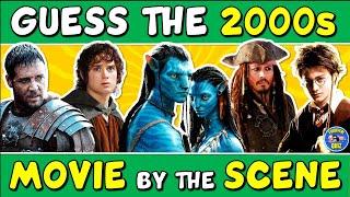 Guess the "2000s MOVIES BY THE SCENE" QUIZ!  | CHALLENGE/ TRIVIA