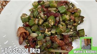 Delicious Old School Okra / Mattie's Kitchen