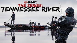 BMP FISHING: THE SERIES - TENNESSEE RIVER