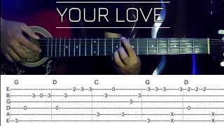 Alamid - Your Love (Guitar Fingerstyle With Chords and Tabs)
