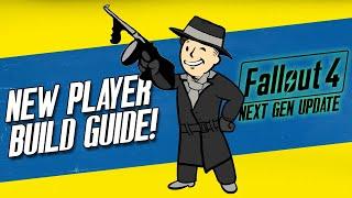 Fallout 4 Next Gen Update - New Player Build Guide