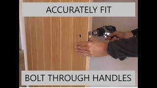 Bolt through door handle fitting (using homemade jig)
