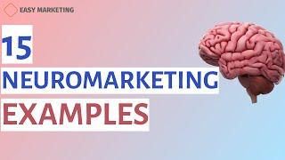 Neuromarketing: 15 Neuromarketing Examples