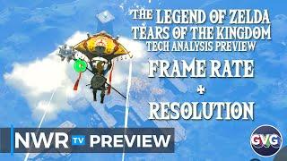 Legend of Zelda: Tears of the Kingdom - Early Tech Analysis Preview - Collab with Good Vibes Gaming