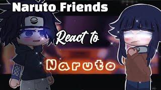 NARUTO FRIENDS REACT TO NARUTO  || Part 2|| GCRV