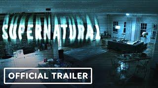Supernatural: Official Gameplay Reveal Trailer