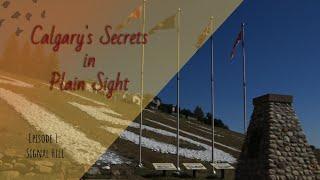 Calgary's Secrets in Plain Sight - Ep01