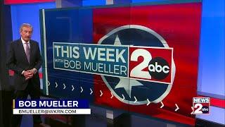 This Week with Bob Mueller: May 12, 2024 | Part 2