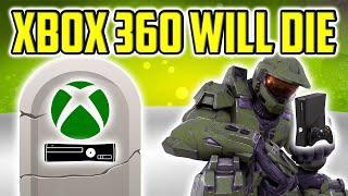 The Xbox 360 Will Be Dead Soon