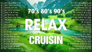 Evergreen Cruisin Love Songs Collection  70s 80s 90s Most Beautiful Oldies Cruisin Love Songs