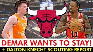 JUST IN: DeMar DeRozan Would LOVE To Re-Sign With The Chicago Bulls + Dalton Knecht Scouting Report