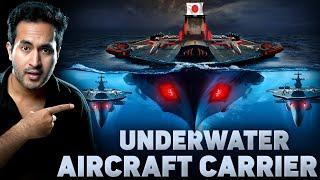 UNDERWATER AIRCRAFT CARRIER: Most Dangerous Warfare Weapon Ever Created