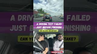 A driving test failed just before finishing!#drivingfails #drivingtest #mocktest #testroute #driving