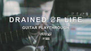 Extortionist - Drained of Life (Official Guitar Play-Through with Tabs)
