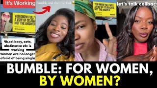 Bumble New Ad Campaign Has Modern Women Furious And It’s Got People Talking