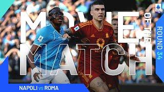 Goals and drama at the Stadio Maradona | Movie of the Match | Napoli-Roma | Serie A 2023/24