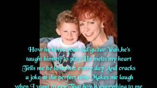 He Get's That From Me To Reba My Idol And Also To My Best Friend Reba Marie