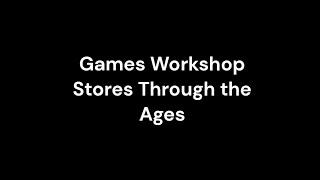How have Games Workshop Retail changed SO MUCH ft. a special guest