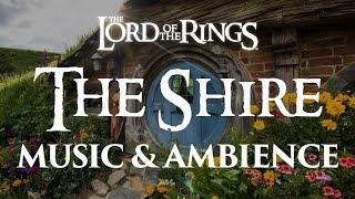 Lord of the Rings | The Shire - Music & Ambience