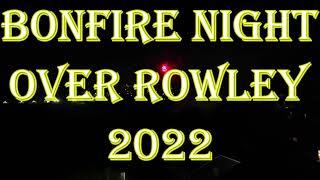Fireworks over Rowley Regis Bonfire night 2022