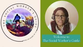 Welcome to The Social Worker's Guide