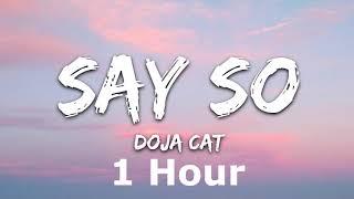 Doja Cat - Say So 1 Hour