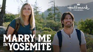Marry Me in Yosemite 2022 Best Hallmark Romance Movies