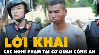Vụ tấn công 2 trụ sở UBND xã ở Đắk Lắk: Lời khai của các nghi phạm tại cơ quan công an