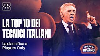 La top 10 degli allenatori italiani degli ultimi 10 anni | Players Only | TBD | DAZN