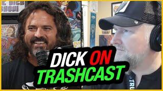 Dick Masterson JOINS the Show (Full) - TRASHCAST