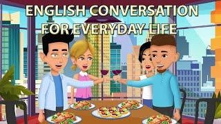 English Conversation for Everyday Life