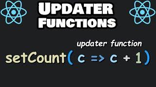 What are React updater functions? 