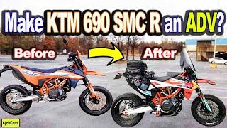Make KTM 690 SMC R an ADVENTURE Motorcycle? (Lightweight Adventure Motorcycle)
