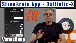 Streukreis App Ballistic-X Vorstellung deutsch Streukreise ermitteln einfach gemacht