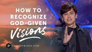 How To Recognize God-Given Visions | Joseph Prince