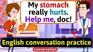 Practice English Conversation (At the hospital) Improve English Speaking Skills Everyday