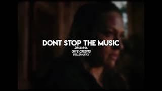 dont stop the music | Edit Audio