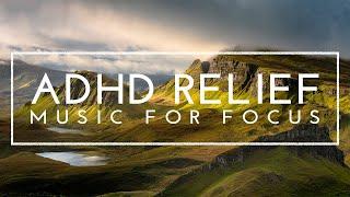 Deep Focus - ADHD Intense Relief For Studying, Focus Music For Better Concentration, Study Music