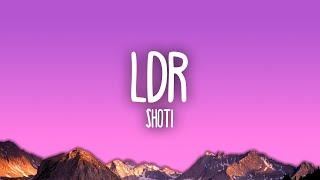 Shoti - LDR