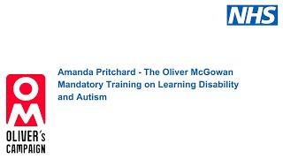 Amanda Pritchard - The Oliver McGowan Mandatory Training on Learning Disability and Autism