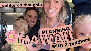 Thought Process of Bringing Two Toddlers to Hawaii