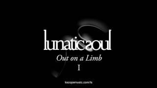 Lunatic Soul - Out on a Limb (from I - by Riverside's Mariusz Duda)