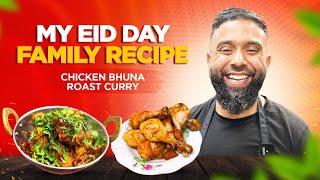 Eid Day Chicken Curry Recipe | Desi Bhuna Roast with a secret ingredient to wow your guests!!!