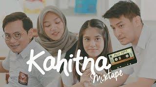 KAHITNA MIXTAPE - Luthfi Aulia ft. Ashira Zamita, Alya Zurayya, AlGhufron (COVER)