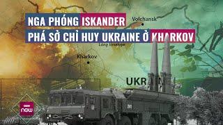 Nga công bố hình ảnh khai hỏa tên lửa Iskander, "xé nát" sở chỉ huy của Ukraine ở Kharkov | VTC Now