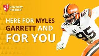 University Hospitals - We're Here For Myles Garrett and For You