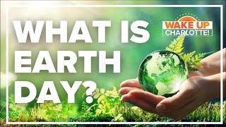 What is Earth Day and why do we celebrate it?